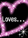 Loves...