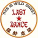 ��LASTDANCE �饹�ȥ��󥹡�