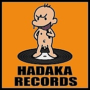 HADAKA RECORDS