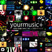 yourmusic+