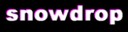 snowdrop�Ȥ椫�������ã