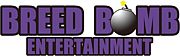 BREED BOMB ENTERTAINMENT
