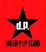 【THE DEAD P☆P STARS】