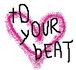 tO yOUR bEAT