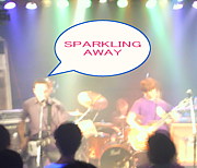 SPARKLING AWAY