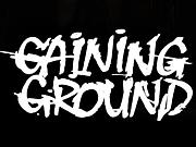 Gaining Ground