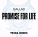 PROMISE FOR LIFE