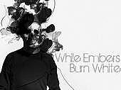 While Embers Burn White