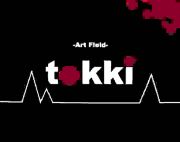 -art field- 「tokki」