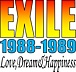EXILE 1988-1989(^^)