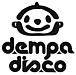 DempaDisco [ﾃﾞﾝﾊﾟ]