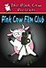 Pink Cow Film Club