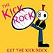 The Kick Rock