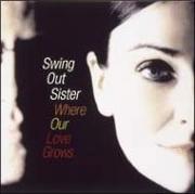 SWING OUT SISTER