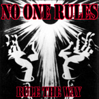 NO ONE RULES