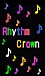 Rhythm Crown