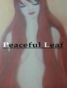 Peaceful Leaf