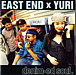 EAST END×YURI