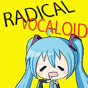 Radical Vocaloid(ラディボカ)