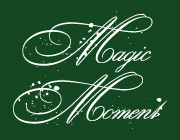 MAGIC MOMENT