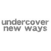 undercover new ways