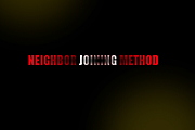 NEIGHBOR JOINING METHOD