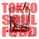 TOKYO SOUL FOOD