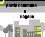 partie commune &agrave; Nagano