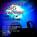AUGUST SONG HIROSHIMA