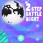 2step Battle Night