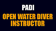 PADI OPEN WATER INSTRUCTOR