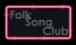 ءFolk Song Club