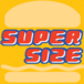 Team SUPER SIZE