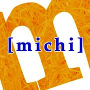 [ michi ]