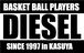 BASKET BALL PLAYERS -DIESEL-