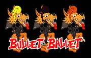 BULLET BALLET
