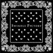 SWINDLE FACTORY