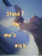 Stand for one's wish