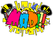M.A.D!!!