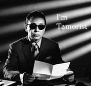 I'm Tamorist.