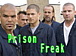 Prison Freak!!