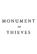 Monument To Thieves
