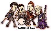 Dazzle  Hi-ball