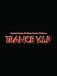 trance vip