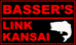 BASSER'S LINK KANSAI　バス釣り