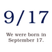 9.17 / 9月17日生まれ！