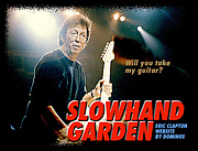 Eric Clapton SLOWHAND GARDEN