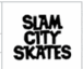 SLAM CITY SKATES