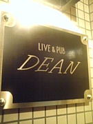 Ｌｉｖｅ&Ｐｕｂ「ＤＥＡＮ」