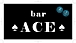 bar ACE